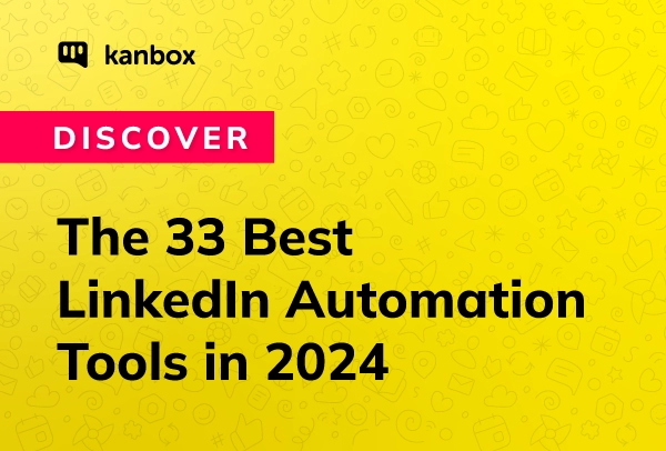 Discover the best LinkedIn automation tools in 2024: presentation of each solution, user reviews, and pricing.
