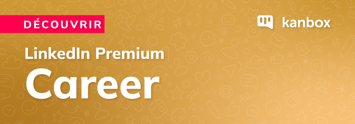 Découvrez Linkedin Premium Career, aperçu et prix de l'abonnement en 2024