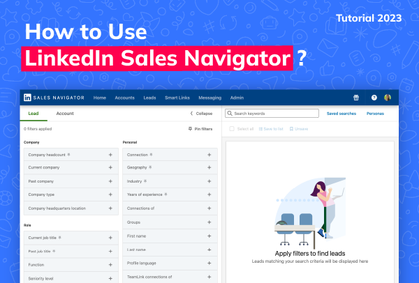 How to use Linkedin Sales Navigator, Tutorial 2024